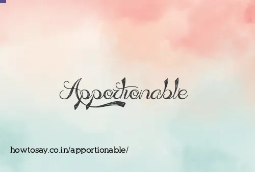 Apportionable
