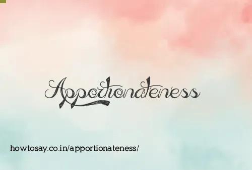Apportionateness