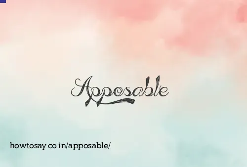 Apposable