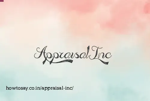 Appraisal Inc