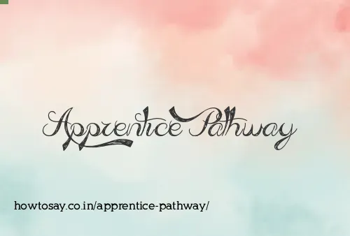 Apprentice Pathway