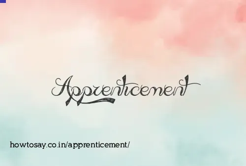 Apprenticement