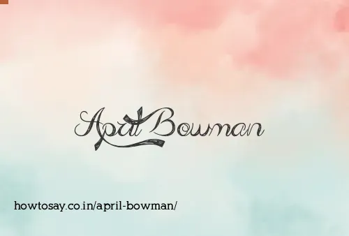 April Bowman