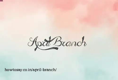 April Branch