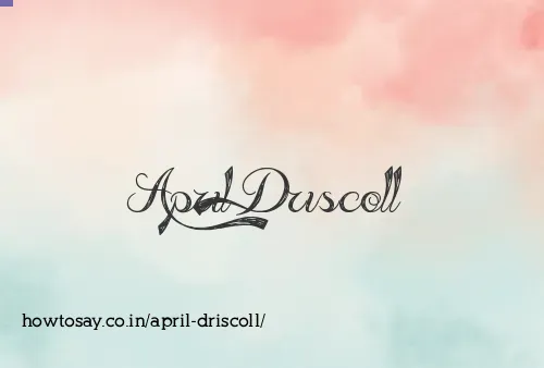 April Driscoll