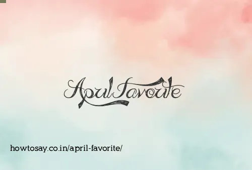 April Favorite