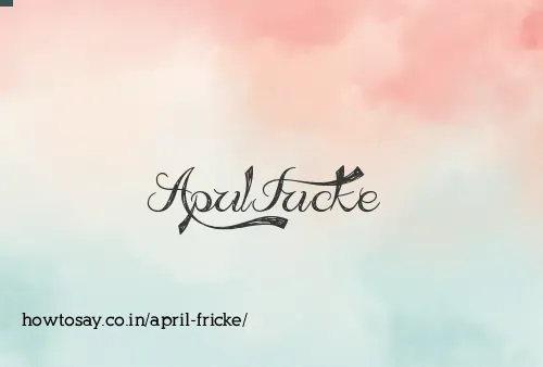April Fricke