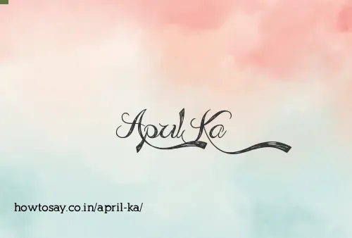 April Ka