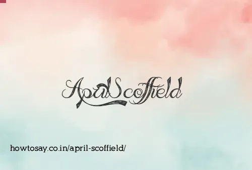 April Scoffield
