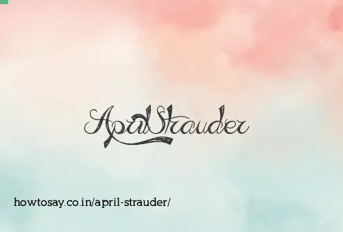 April Strauder