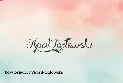 April Tozlowski