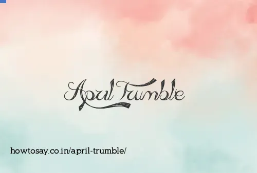 April Trumble
