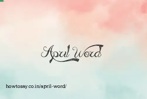 April Word