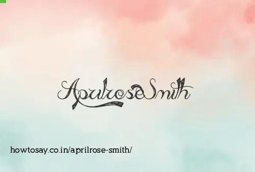 Aprilrose Smith