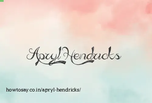 Apryl Hendricks