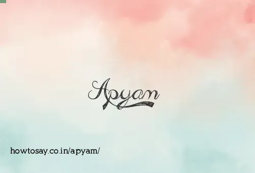 Apyam