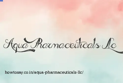 Aqua Pharmaceuticals Llc