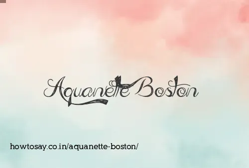 Aquanette Boston