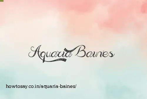 Aquaria Baines