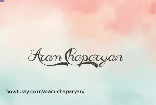 Aram Chaparyan