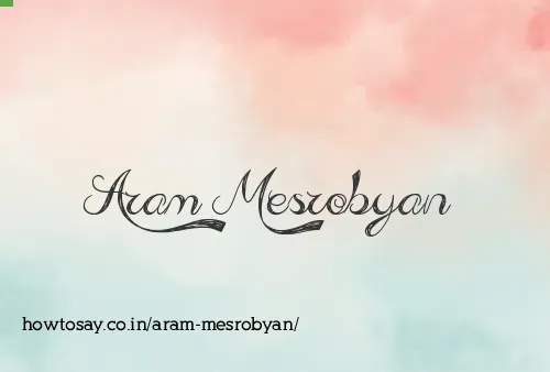 Aram Mesrobyan