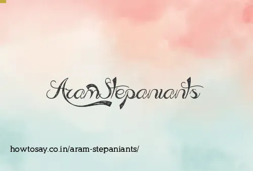 Aram Stepaniants