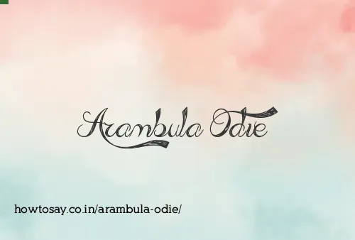 Arambula Odie