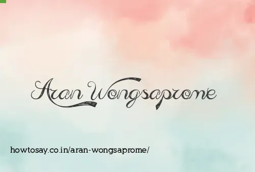 Aran Wongsaprome