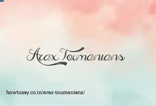 Arax Toumanians