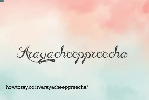Arayacheeppreecha