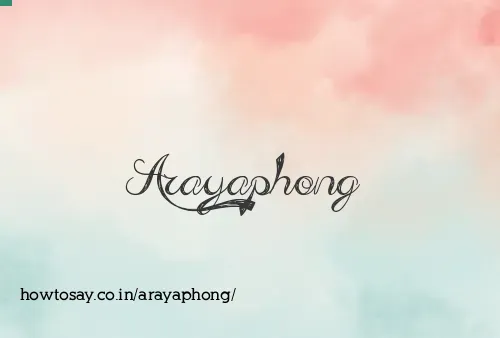 Arayaphong