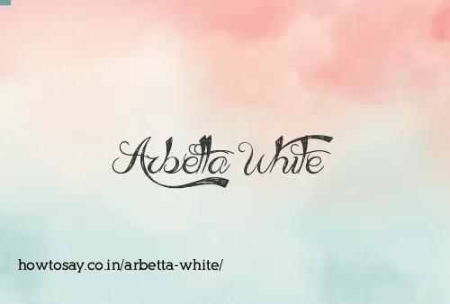 Arbetta White