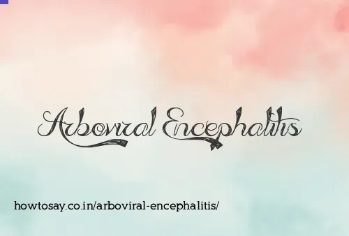 Arboviral Encephalitis