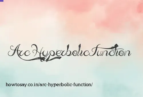Arc Hyperbolic Function