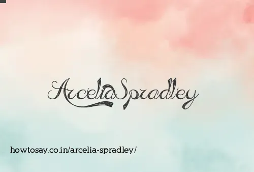 Arcelia Spradley