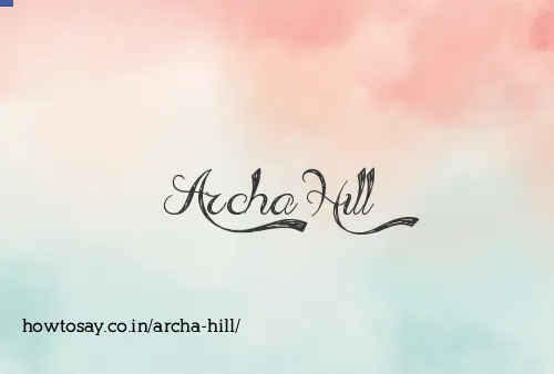 Archa Hill