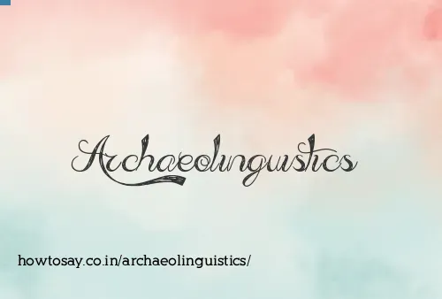 Archaeolinguistics