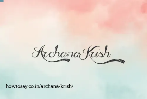 Archana Krish