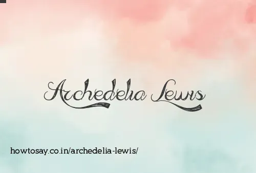 Archedelia Lewis