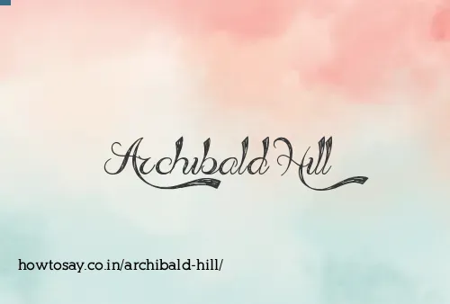 Archibald Hill