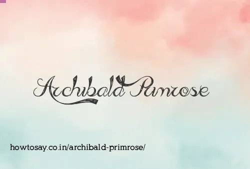 Archibald Primrose