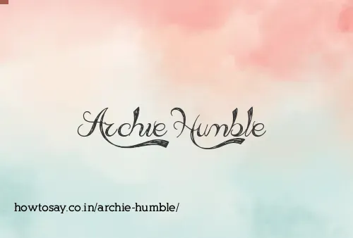 Archie Humble