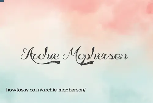 Archie Mcpherson