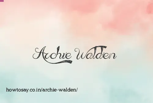 Archie Walden