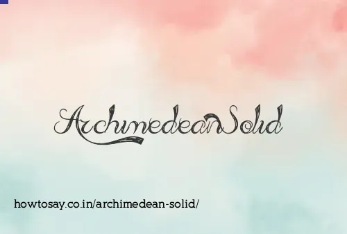 Archimedean Solid