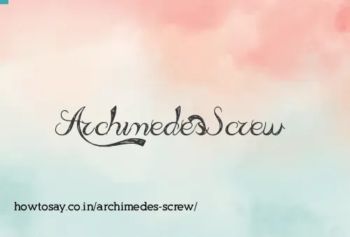 Archimedes Screw
