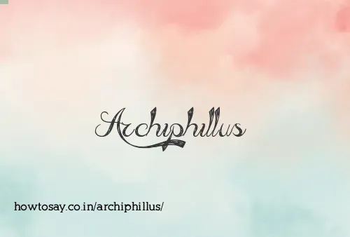 Archiphillus