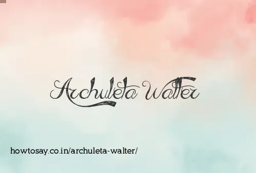 Archuleta Walter