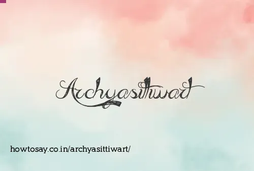 Archyasittiwart