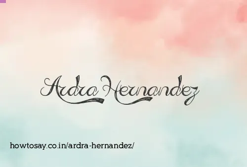 Ardra Hernandez